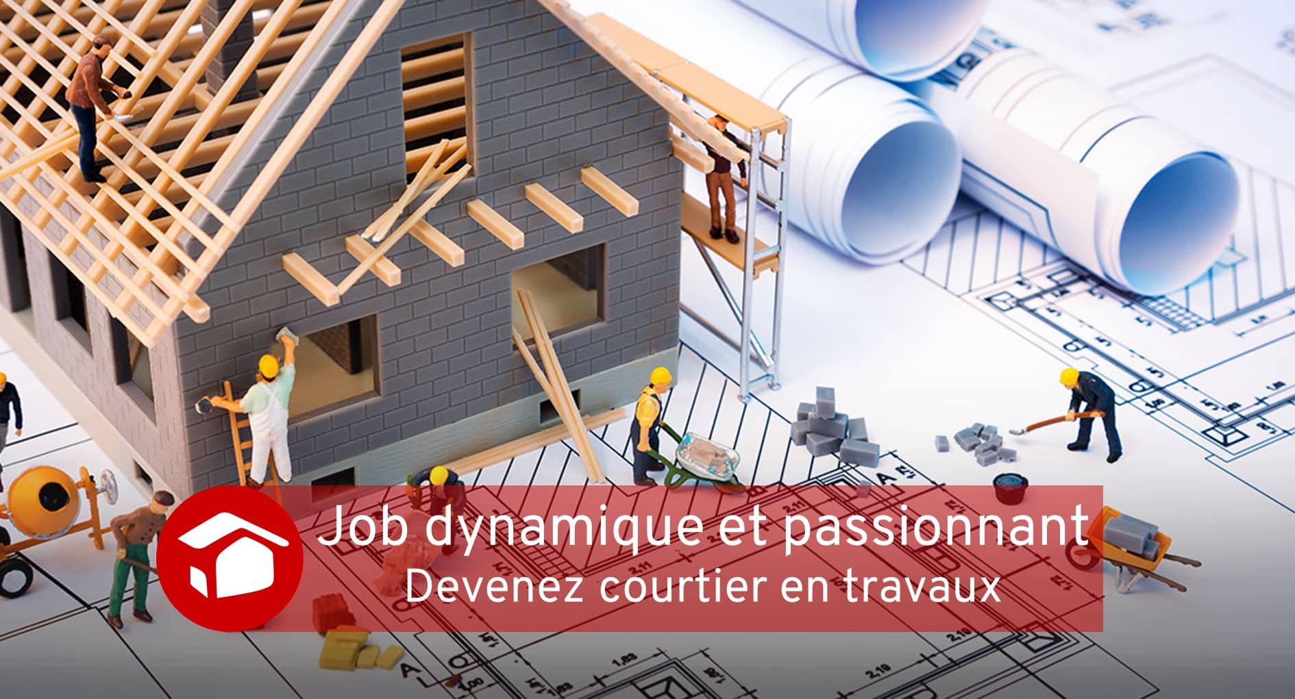 Offre d’emploi courtier en travaux Travaux Meilleur Projet Offre d'emploi courtier en travaux Travaux Meilleur Projet